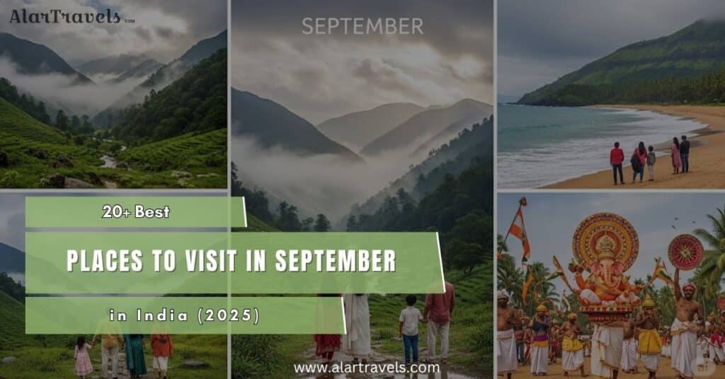 20+ Best Places to Visit in September in India (2025)
