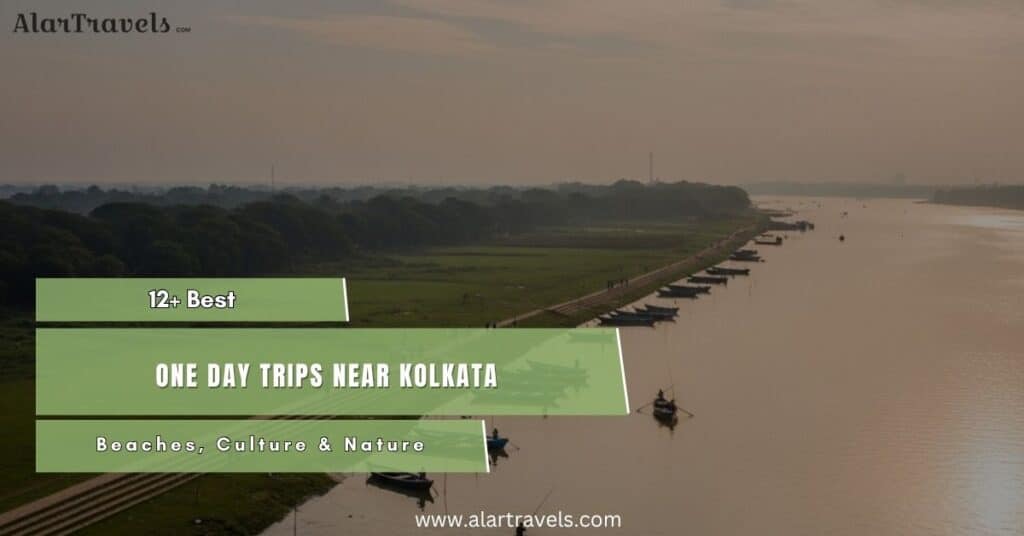 Best One Day Trips Near Kolkata Beaches, Culture & Nature
