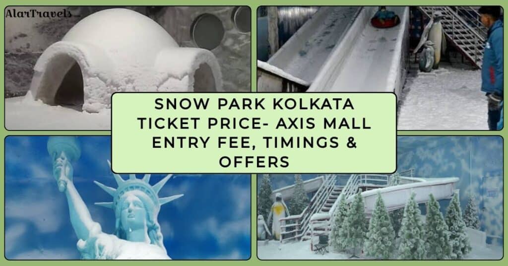 Snow Park Kolkata Ticket Price 2026 Axis Mall Entry Fee, Timings & Offers