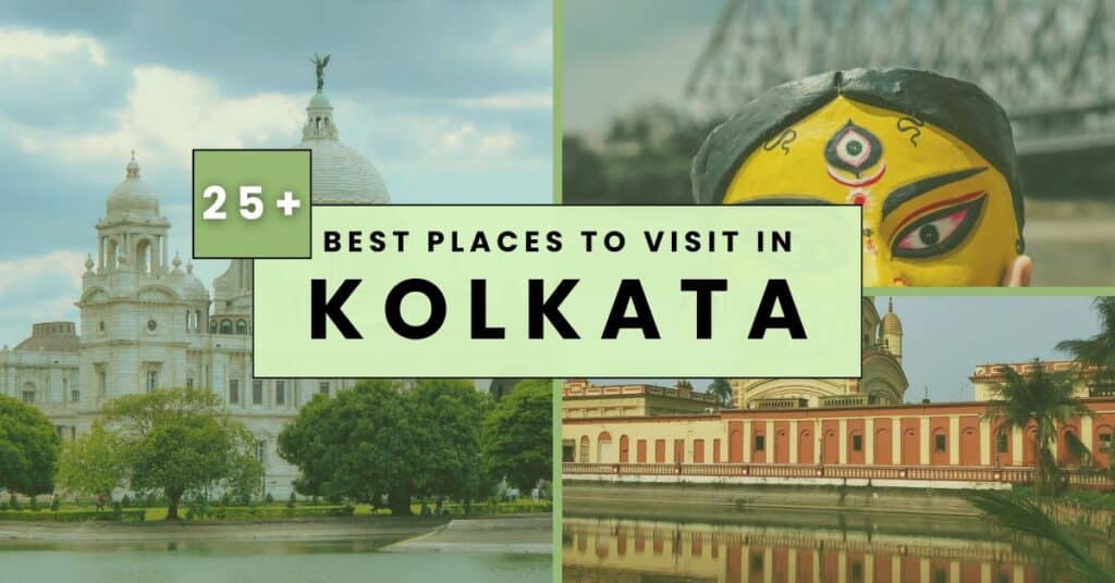 25 Best Places to Visit in Kolkata 2026 Timings Entry Fees Metro Guide Local Tips