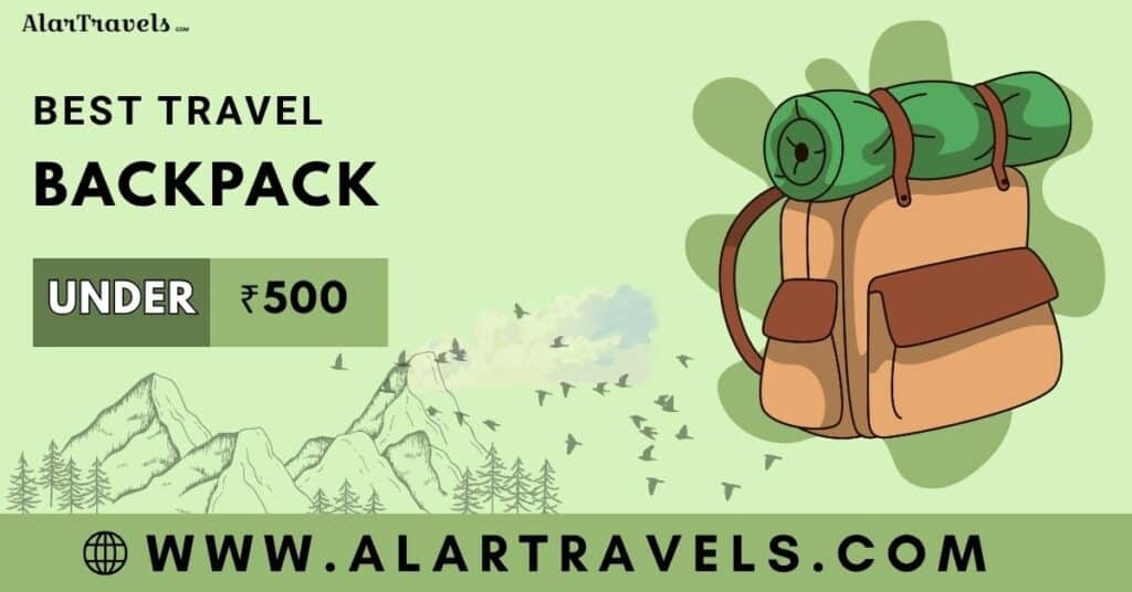 Best Travel Backpack Under 500 4 Budget Picks for India