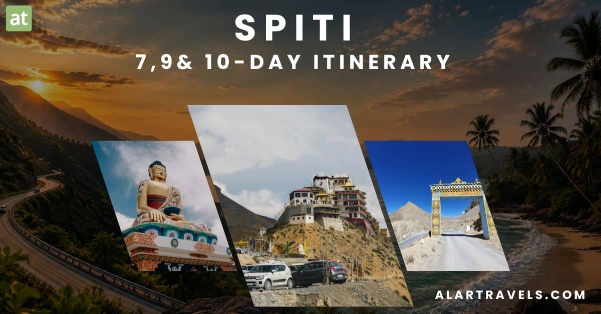 Spiti Tour Itinerary 7 9 10 Day Spiti Travel Plan
