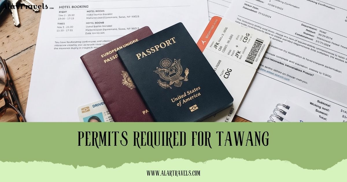 Travel documents and paperwork for an Arunachal Pradesh trip